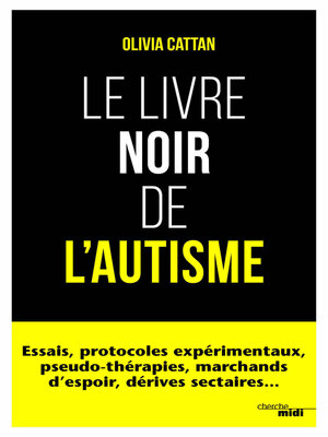 cover image of Le Livre noir de l'autisme